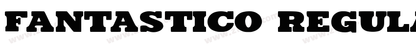 Fantastico Regular字体转换